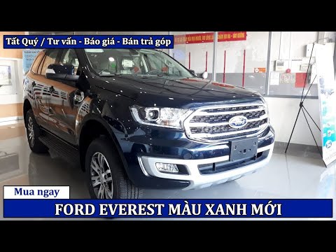 Ford Everest 2020 Trend, nhập khẩu nguyên chiếc từ Thái Lan, trả trước từ 350 triệu nhận xe, nhiều quà tặng hấp dẫn