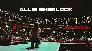 MY FIRST ARENA TOUR | Ex Friend - Allie Sherlock (Live in Cardiff)