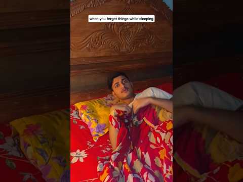 প্রতি রাতে ঘুমাতে গেলে যা কান্ড ঘটে🤣|when you forget things while sleep #shorts #ytshorts #comedy