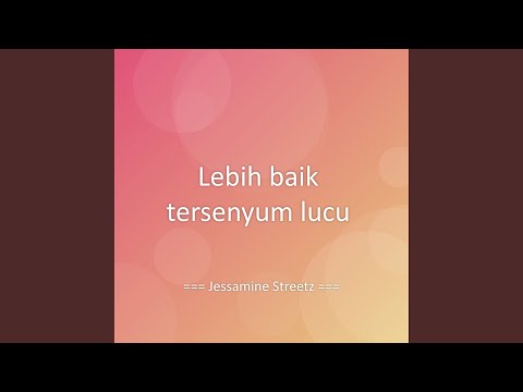 Lebih baik tersenyum lucu