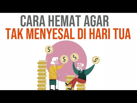 CARA HEMAT AGAR TAK MENYESAL DI HARI TUA