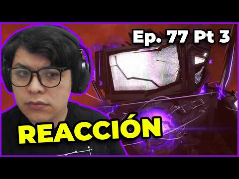 No nos hagan ESTO 😱🖥️ Reaccionando a Skibidi Toilet 77 Parte 3