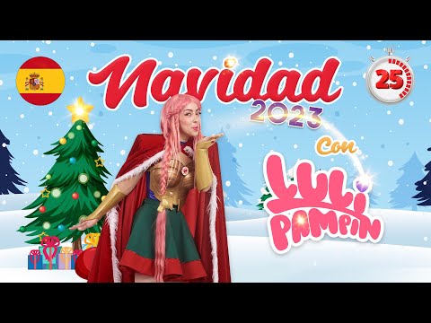 Navidad con LULI PAMPÍN 2023 🇪🇸🎄
