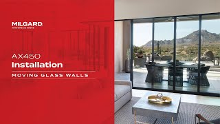 AX450 Moving Glass Wall Installation