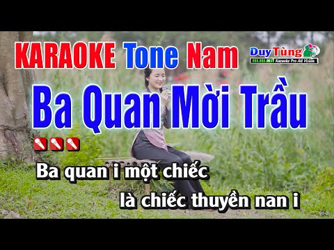 Karaoke || Ba Quan Mời Trầu – Tone Nam || Nhạc Sống Duy Tùng