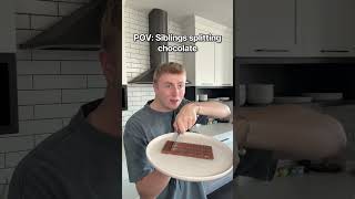 POV: Siblings Splitting Chocolate #Shorts