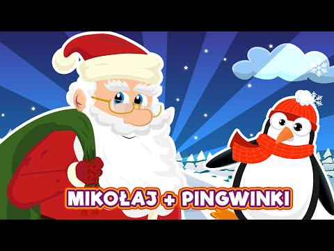 Gdzie Mikołaj🎅🏻 + Pingwinki🐧 - Śpiewające Brzdące Piosenki Dla Dzieci