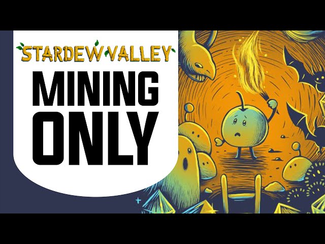 I Became A Miner In Stardew Valley PART 1