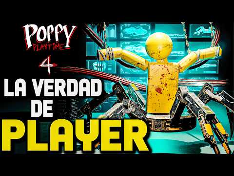 💥¿PLAYER ES EL NUEVO CUERPO DEL EXPERIMENTO 1006?... POPPY PLAYTIME CHAPTER 4 (TEORIA)💥