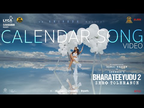 Bharateeyudu 2 - Calendar Song Video  | Kamal Haasan | Shankar | Anirudh | Subaskaran