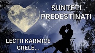 🔥💖🧲  SUNTETI PREDESTINAȚI, DAR LECȚIILE KARMICE SUNT GRELE. EXISTĂ UN SCOP DIVIN ÎN IUBIREA VOASTRĂ!