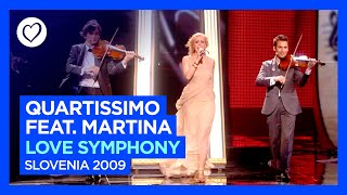 Quartissimo feat. Martina - Love Symphony (LIVE) | Slovenia 🇸🇮 | Second Semi-Final | Eurovision 2009