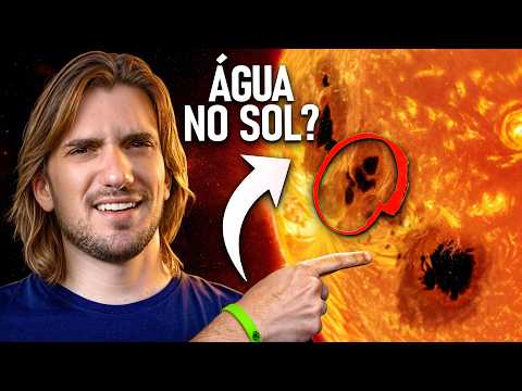 Como sabemos que tem ÁGUA no SOL?