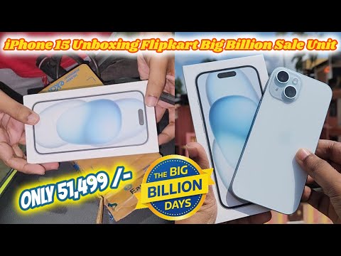 iPhone 15 Unboxing Flipkart Big Billion Sale Unit Only 51,499 Blue colour 128 GB | iPhone 15