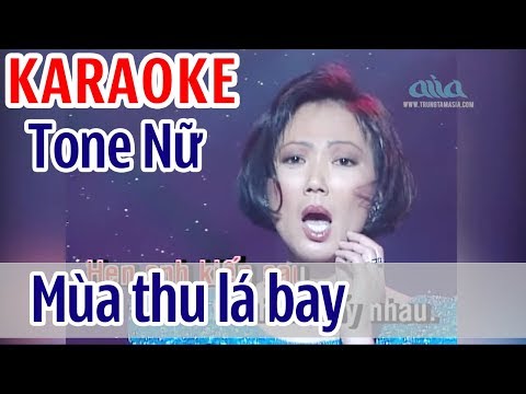 Mùa Thu Lá Bay KARAOKE – Kim Anh | Tone Nữ | Asia Karaoke Beat Chuẩn