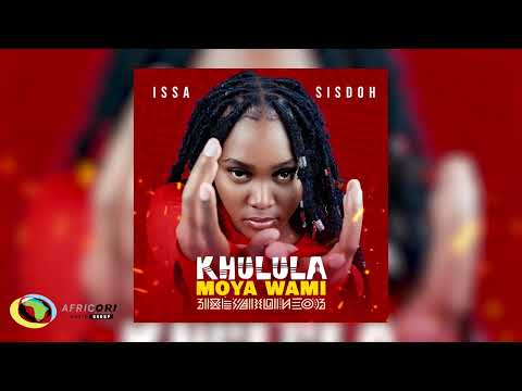 Issa Sisdoh - Khulula Moya Wami (Official Audio)