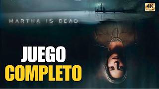 MARTHA IS DEAD – Juego Completo en Español | GAMEPLAY 4K 60FPS Sin Comentarios