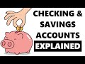 Understanding Checking and Savings Accounts