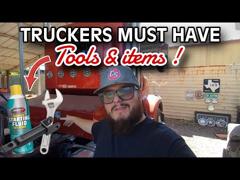 NEW to trucking ? These are the tools & items you MUST HAVE !!