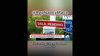 Rep. Nancy Mace: Our Families Need Real Solutions to Make Housing Affordable Again