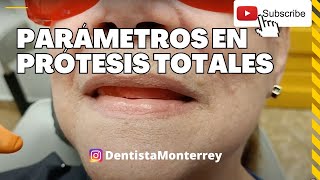 Parámetros Confección 👅 PRÓTESIS TOTALES