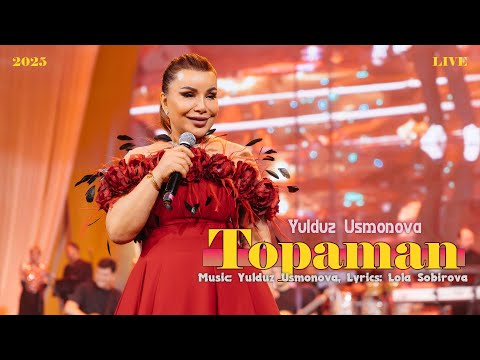 Yulduz Usmonova - Topaman (live) #new  #2025