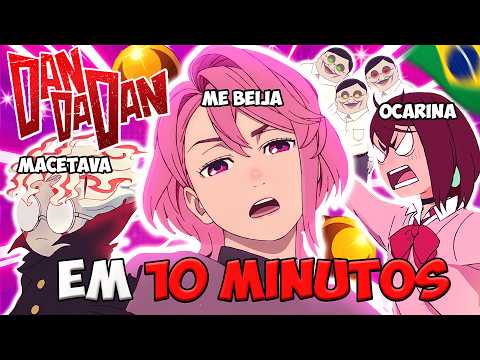 DAN DA DAN INATIVIDADE PARANORMAL 2 EM 10 MINUTOS (PARÓDIA REDUBLAGEM)