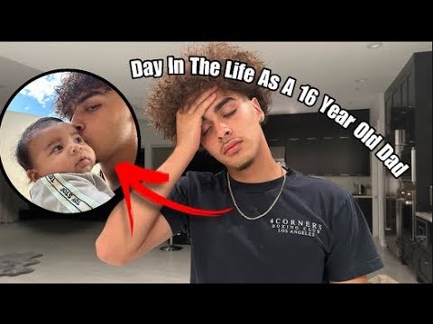 Day In The Life As A 16 Year Old Dad