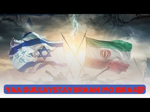 Yaa guulaystay Iiraan iyo Isra4||, maxaanse ka baranay dagaalkooda