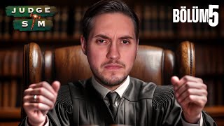 ZORLAYICI KARARLAR! | JUDGESIM | BÖLÜM 5 |