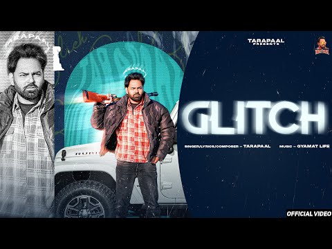 Glitch !! Tarapaal !! Qyamat Life !! Latest Punjabi Songs 2025 !!