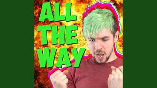 All the Way (I Believe In Steve)
