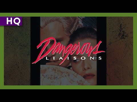 Dangerous Liaisons (1988) Trailer