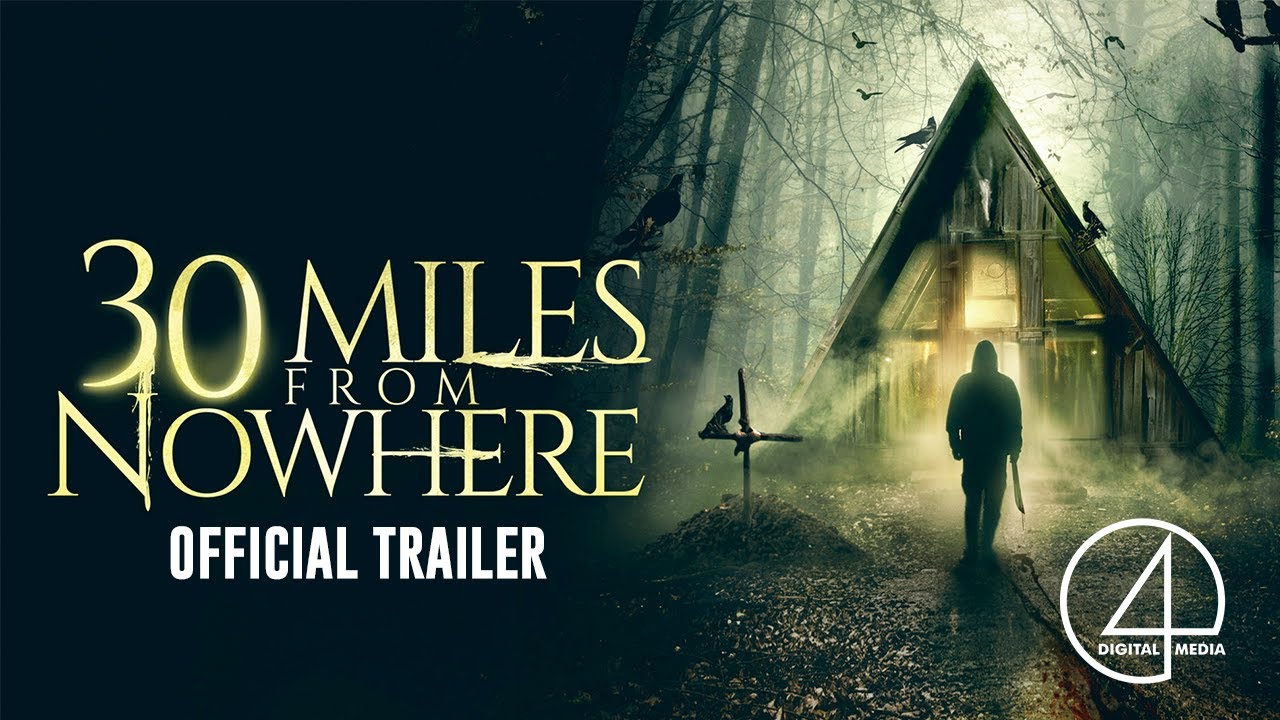 30 Miles from Nowhere - Im Wald hört dich niemand schreien Vorschaubild des Trailers