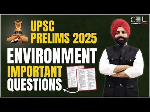 UPSC Prelims 2025 | Environment Questions In-Depth Analysis by Expert