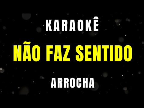 Karaokê de Arrocha - Não Faz Sentido