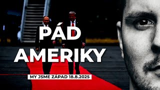 PÁD AMERIKY - jak Trump předává vedoucí roli Evropě