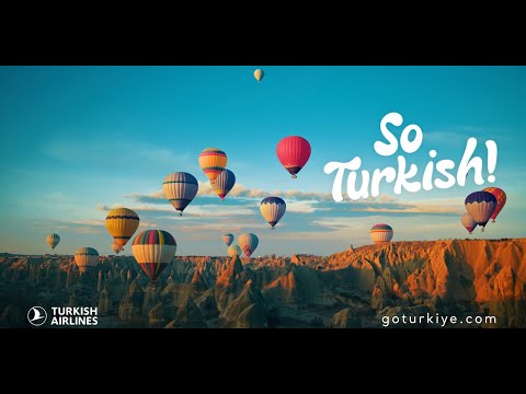 So Turkish, Go Turkish! | Go Türkiye