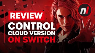 Control Ultimate Edition - Cloud Version Review (Switch eShop