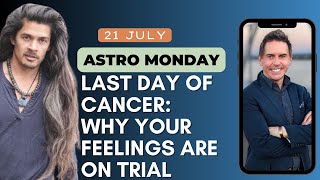 Astro Monday: Feeling Uncomfortable? Your Stars Demand This Emotional Shift! [Week of 21 - 27 July]