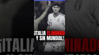 Lo de Italia es DRAMÁTICO. Otra vez fuera del Mundial
