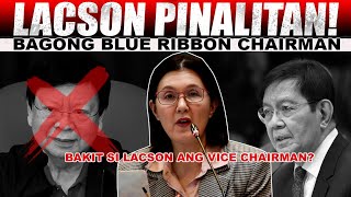 HALA! PINALITAN SI PING LACSON SA BLUE RIBBON PERO BAKIT GINAWANG VICE CHAIR
