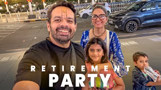 Ritu’s Retirement Party VLOG 