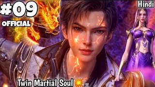 Twin Martial Soul Spirit Episode 09 Explained in Hindi| Martial Peak Like Series Anime