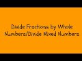 Dividing Fractions and Mixed Numbers Explained