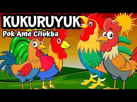 Lagu Anak Kukuruyuk - Pok Ame Ame Cilukba Terbaru - Ayam Berkokok