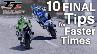 TT Isle of Man - Ride on the Edge 2 - 10 Final Tips for Faster Times