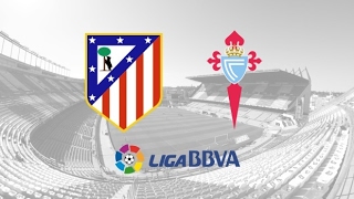 Atletico Madrid Vs Celta De Vigo//Audio//Liga Santander