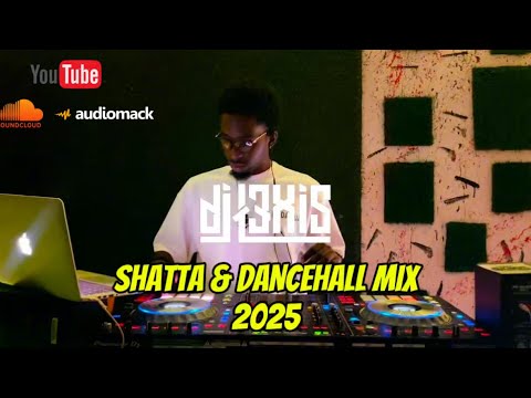 SHATTA & DANCEHALL MIX 2025 LIVE SET | Kalash - Natoxie - Bamby - PLL - Blaiz Fayah - Konshens