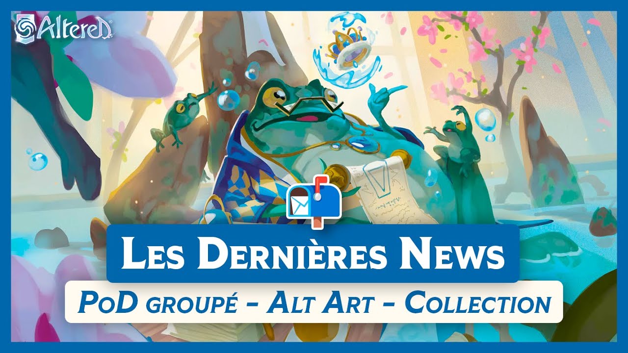 📬 | POD GROUPÉ, Alt Arts & Collection — Altered TCG
